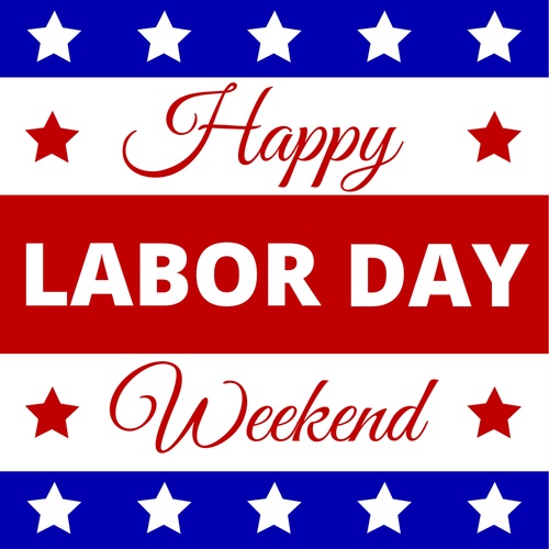 Happy Labor Day Weekend