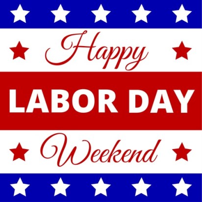 Happy Labor Day Weekend